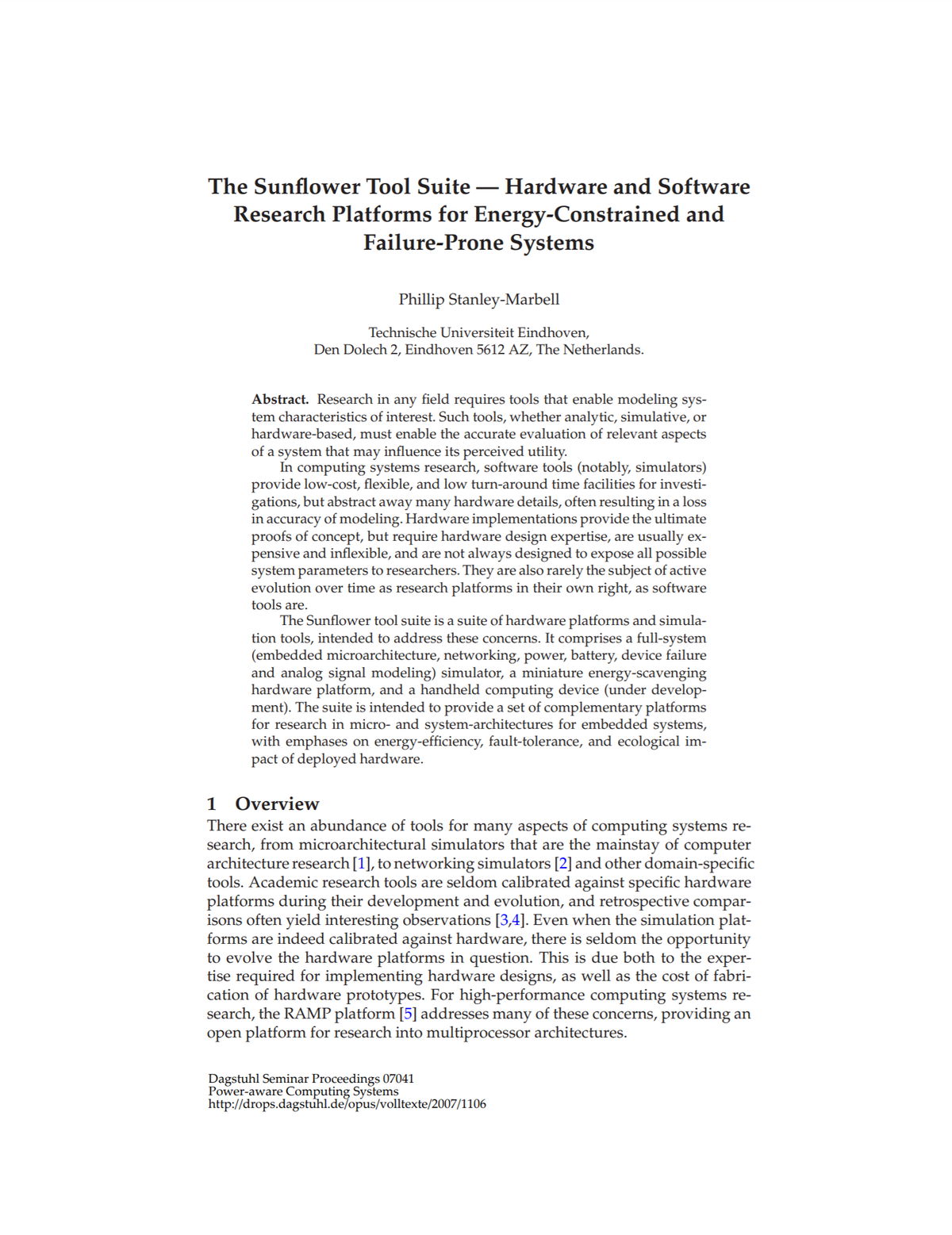 The Sunflower Tool Suite - Hardware and Software Research Platforms for ...